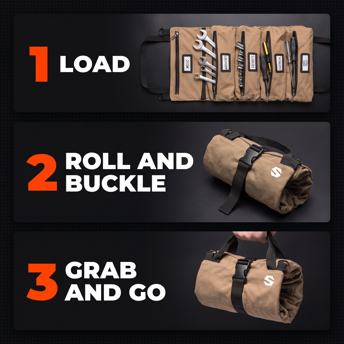 Load, roll and buckle, grab and go